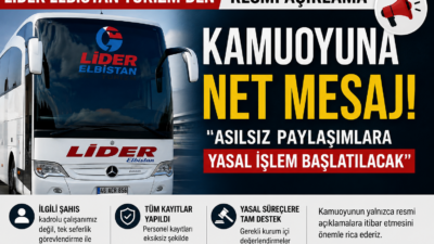 Lider Elbistan Turizm’den Kamuoyuna Net Açıklama: “Firma Değerlerimiz Bireysel Olaylarla Karıştırılamaz” Lider Elbistan Turizm son günlerde kamuoyuna yansıyan olayla ilgili yazılı